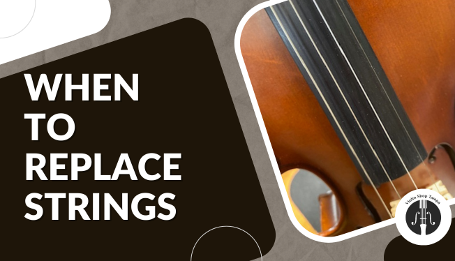 How Often Change Violin Strings  